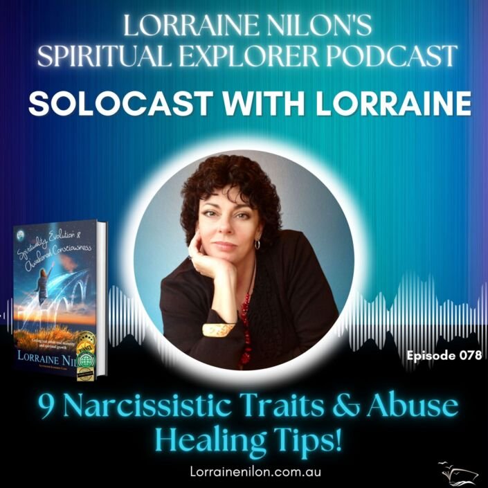 Spiritual Explorer Podcast Episode Healing After Narcissistic Abuse- photo of host Lorraine Nilon