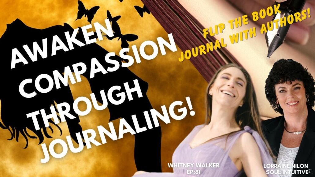 Compassion journaling with divine feminine energy - phot of Lorraine Nilon and Whitney Walker